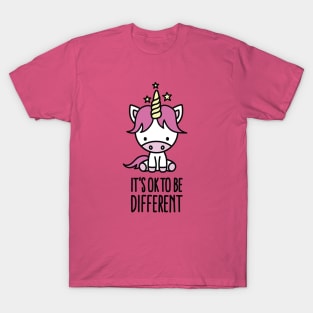 It’s ok to be different - unicorn T-Shirt